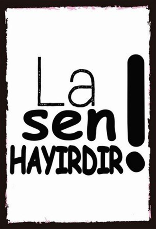 La Sen Hayırdır Ahşap Retro Poster